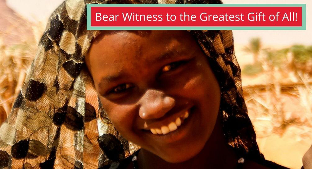 Bearing Witness to the Greatest Gift: In Chad
